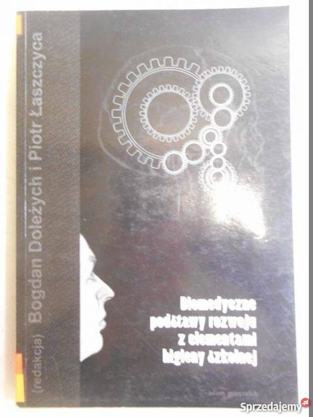 BIOMEDYCZNE PODSTAWY ROZWOJU Z ELEMENTAMI Zielona Góra
