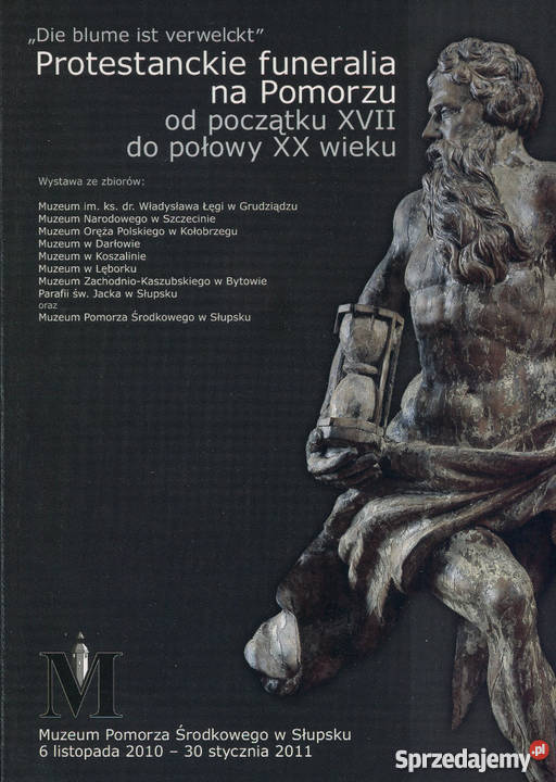 Protestanckie funeralia na Pomorzu XVII do XX pomorskie Słupsk