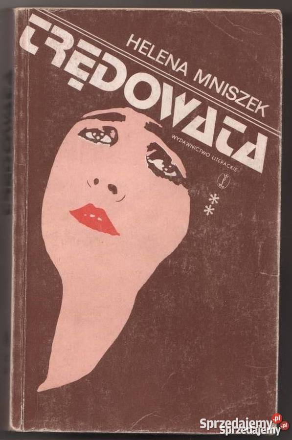TRĘDOWATA TOM II MNISZEK HELENA Rok wydania 1988 Płock