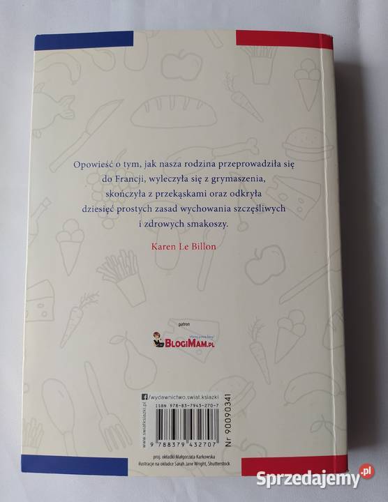 FRANCUSKIE DZIECI JEDZĄ WSZYSTKO Karen Le Billon Hajnówka