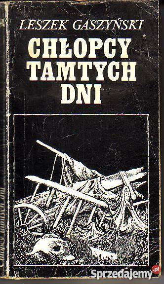 8109 CHŁOPCY Z TAMTYCH DNI LESZEK GASZYŃSKI małopolskie Czyrna