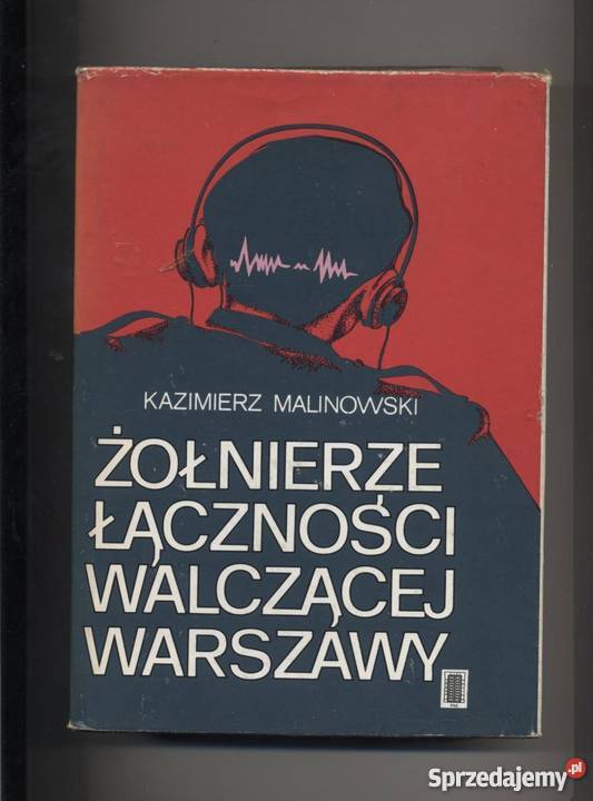 Żołnierze łączności walczącej Warszawy zachodniopomorskie Szczecin