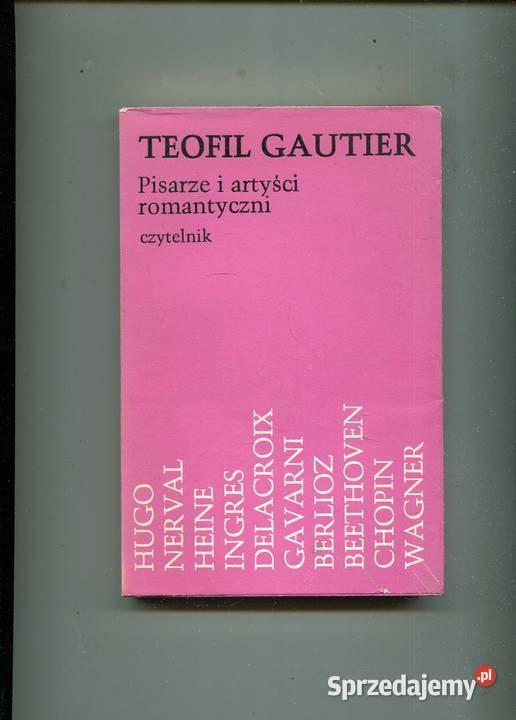 Pisarze i artyści romantyczni Teofil Gautier