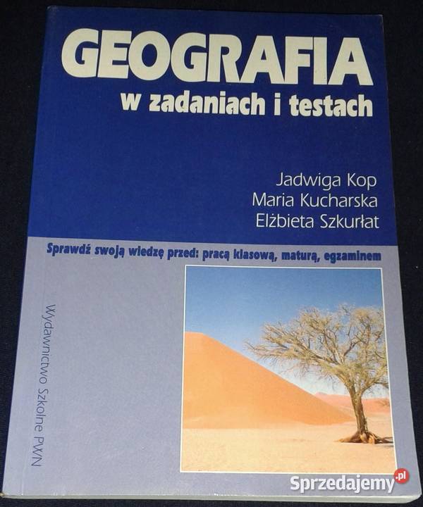 Geografia w zadaniach i testach Jadwiga Kop miękka lubelskie Chełm sprzedam