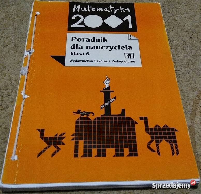 Matematyka 2001 poradnik nauczyciela klasa 6 Gdańsk