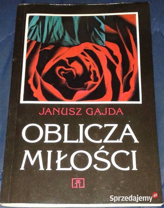 Oblicza miłości Janusz Gajda sprzedam