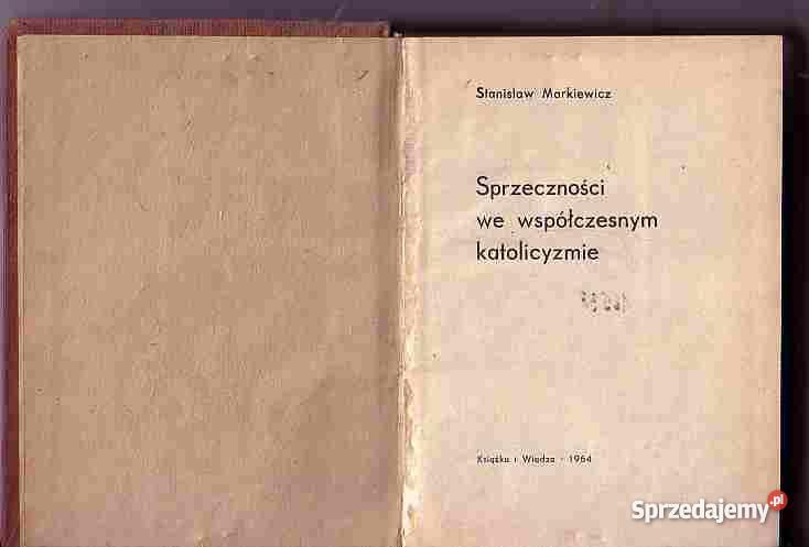 2906 SPRZECZNOŚCI WE WSPÓŁCZESNYM KATOLICYZMIE S Książki naukowe i popularnonaukowe Czyrna
