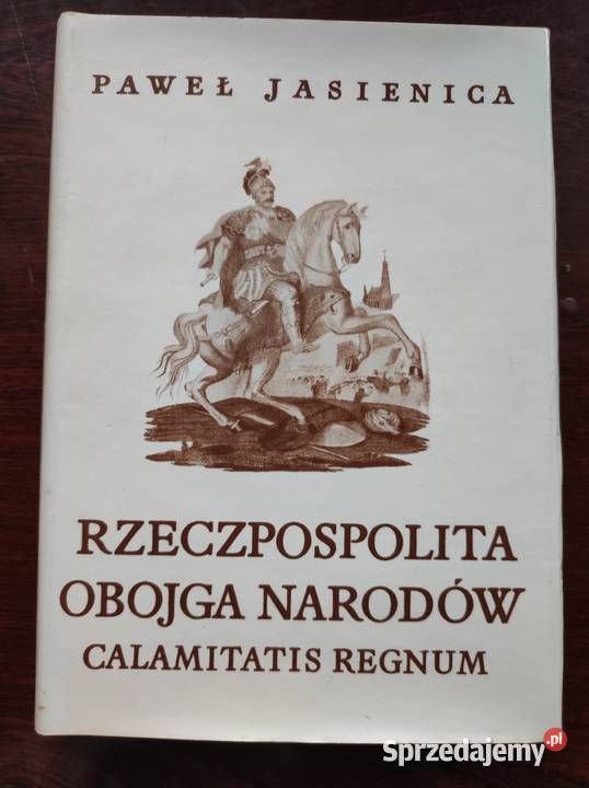 Jasienica P Rzeczpospolita Obojga Narodów Kielce sprzedam