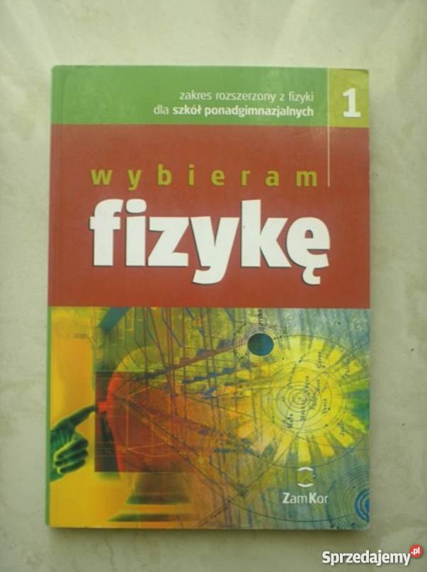 Podręczniki Wybieram fizykę redakcja Jadwiga Rok wydania 2008 małopolskie Kraków