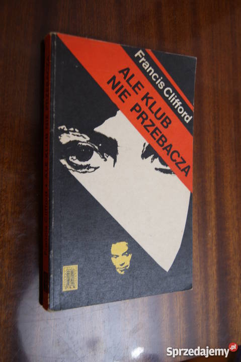 Francis Clifford Ale klub nie przebacza