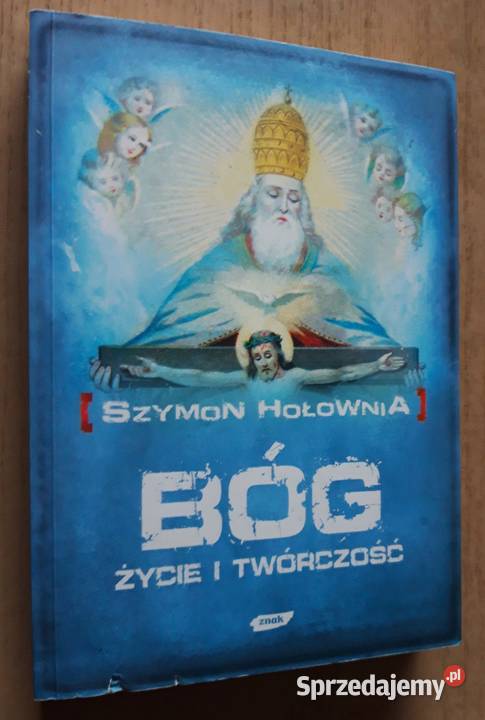 Szymon Hołownia BÓG życie i twórczość Rok wydania 2010 Suwałki