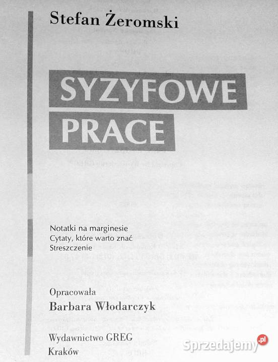 Syzyfowe prace Z opracowaniem Stefan Żeromski sprzedam