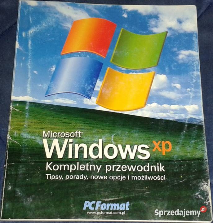 Microsoft Windows XP. Kompletny przewodnik