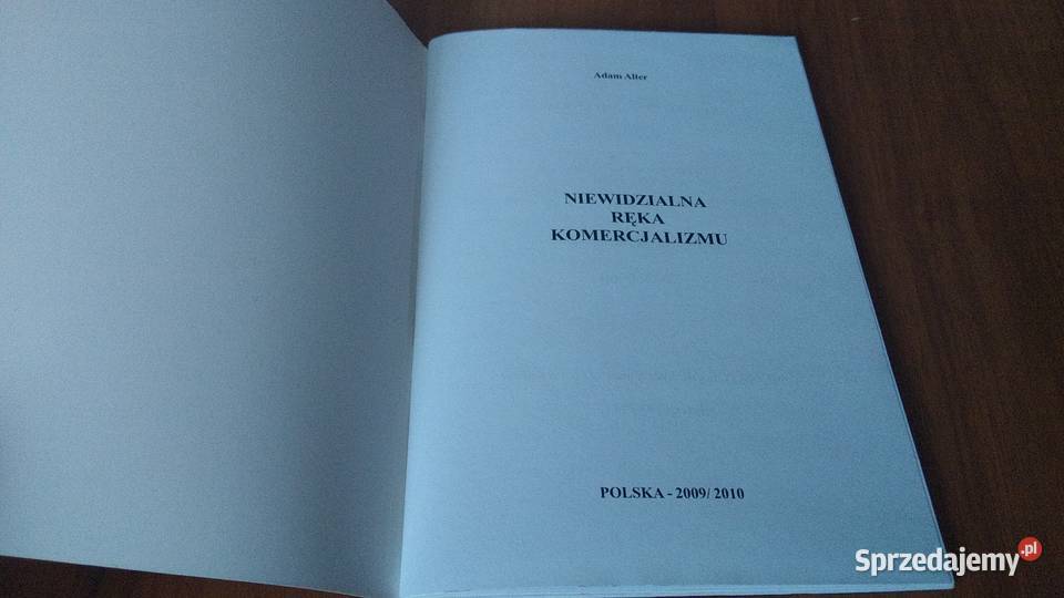 Niewidzialna ręka komercjalizmu Adam Alter Gdańsk