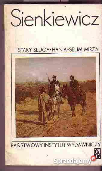 141 SŁUGA HANIA SELIM MIRZA HENRYK SIENKIEWICZ Czyrna