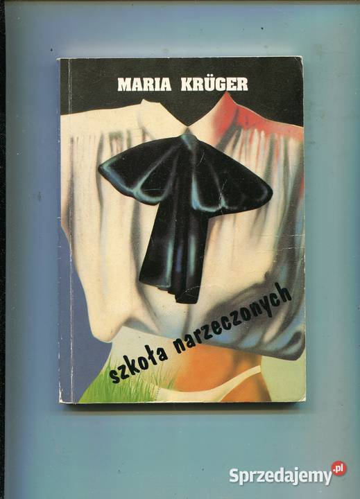 Szkoła narzeczonych Maria Kruger Szczecin