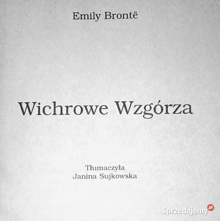 Wichrowe wzgórza Emily Jane Bronte miękka Chełm