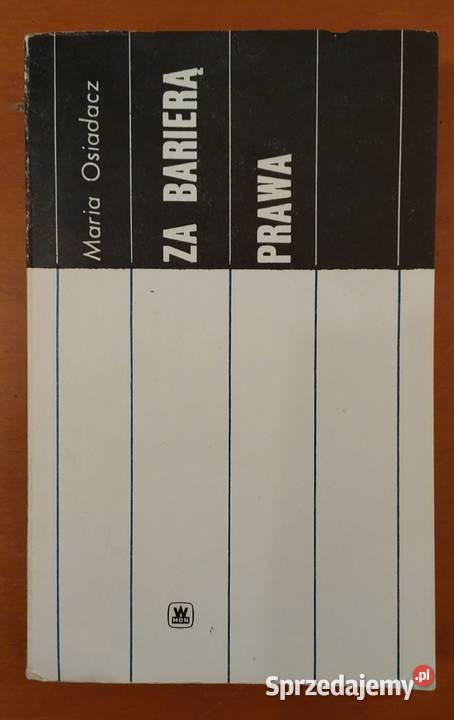 barierą prawa Maria Osiadacz Wrocław