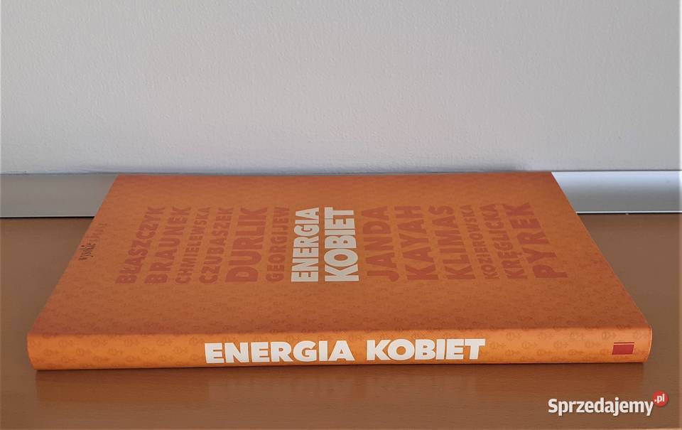 Energia kobiet Grażyna Borkowska Monika Chodyra miękka Warszawa