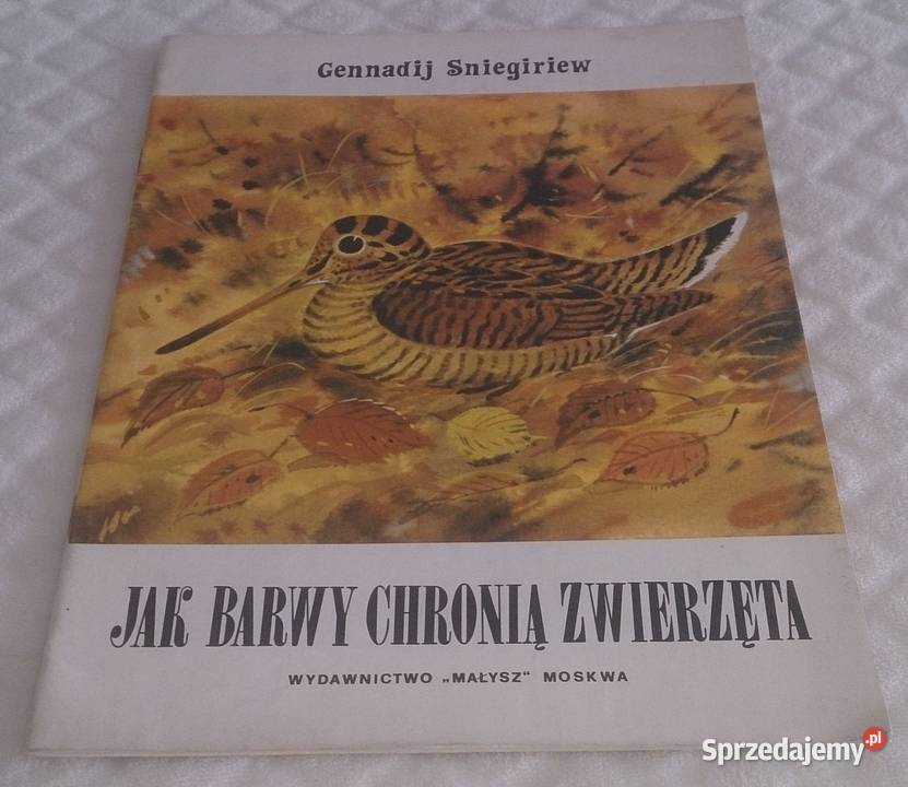 Gennadij Sniegiriew barwy chronią zwierzęta Rok wydania 1978 Pozostałe Czeladź