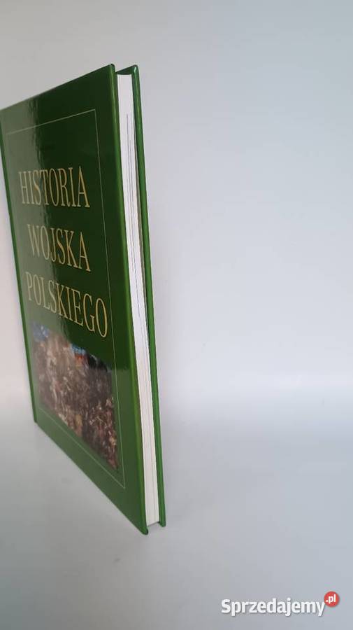 Historia Wojska Polskiego Karol Olejnik Wyd Warszawa