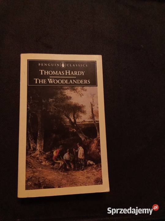 The Woodlanders Hardy angielsku Warszawa