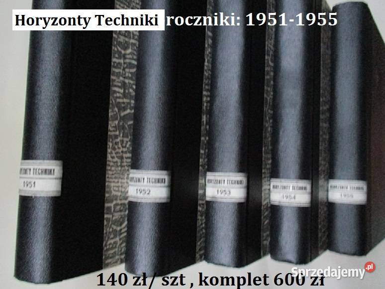 Horyzonty Techniki- roczniki:1951 - 55 / czasopisma / kartki