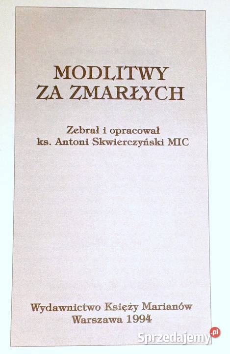 Modlitwy zmarłyc Antoni Skwierczyński MIC miękka Chełm