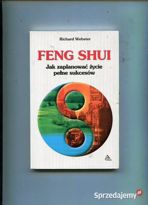 Feng Shui zaplanować życie pełne sukcesów zachodniopomorskie Szczecin
