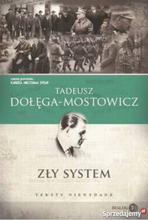 DOŁĘGA MOSTOWICZ ZŁY SYSTEM fa literatura piękna - proza polska Goleniów