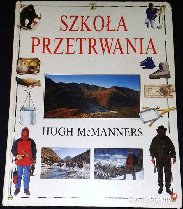 Szkoła Przetrwania Hugh McManners lubelskie Chełm
