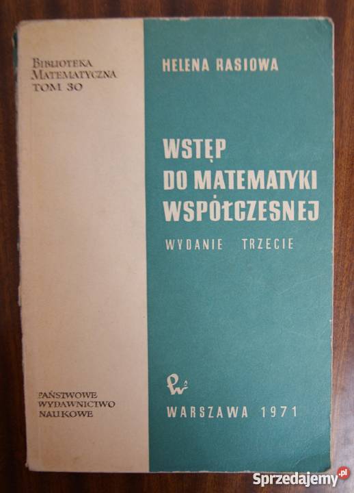 Helena Rasiowa Wstęp do matematyki współczesnej sprzedam