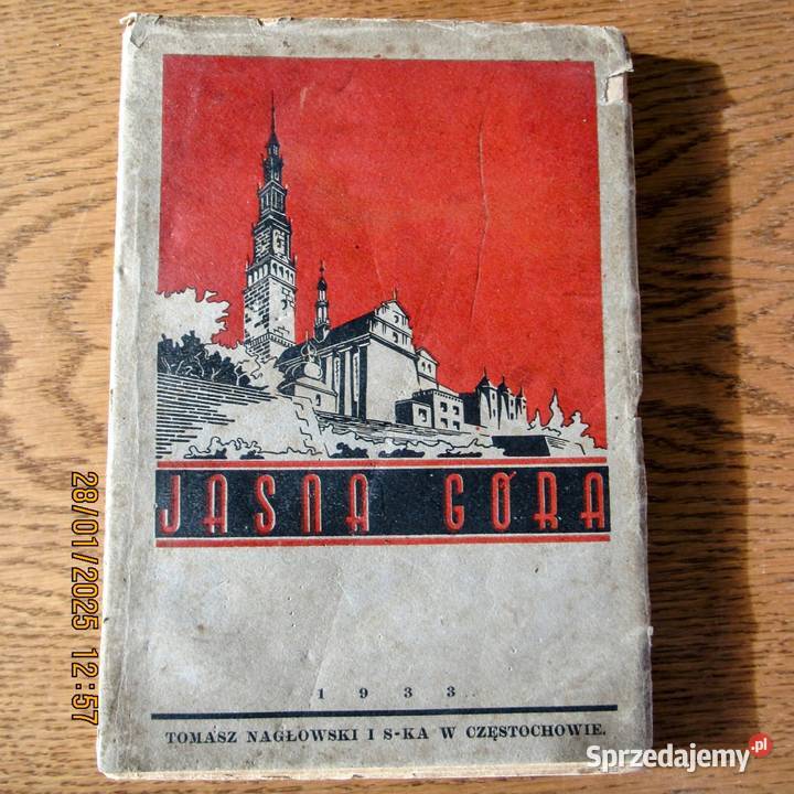 Jasna Góra Dzieje cudownego obrazu i klasztoru Bychawka Trzecia