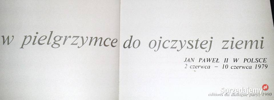 W pielgrzymce do ojczystej ziemi Jan Paweł II w lubelskie Chełm