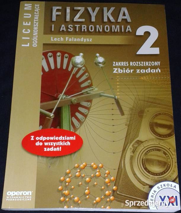 Fizyka i astronomia 2 Zbiór zadań Lech Falandysz Chełm sprzedam