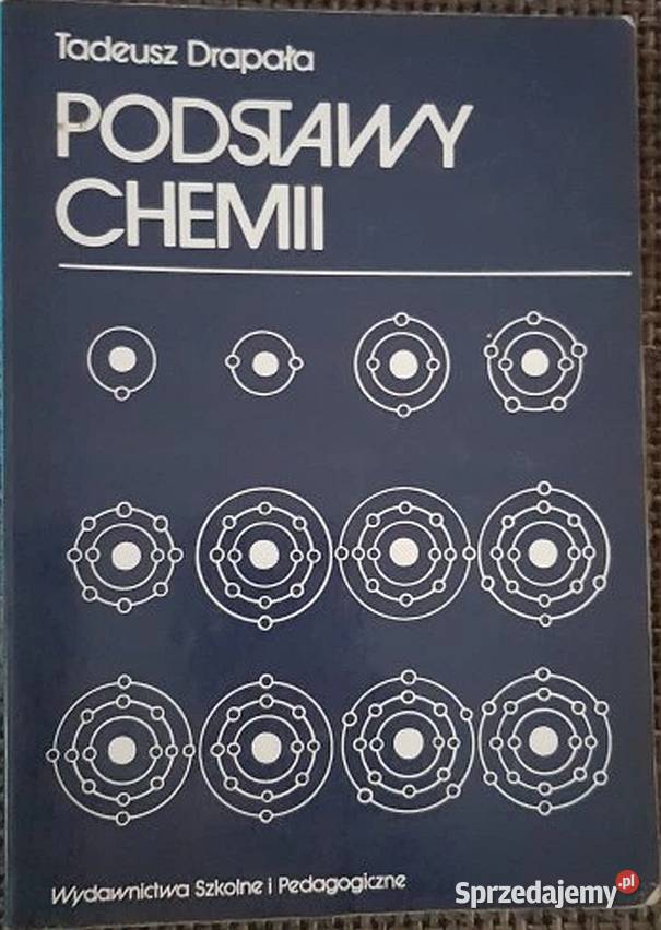 PODSTAWY CHEMII DRAPAŁA TADEUSZ Siedlce