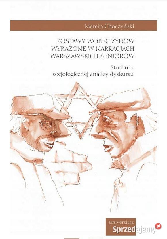 Postawy wobec Żydów wyrażone w narracjach Łódź