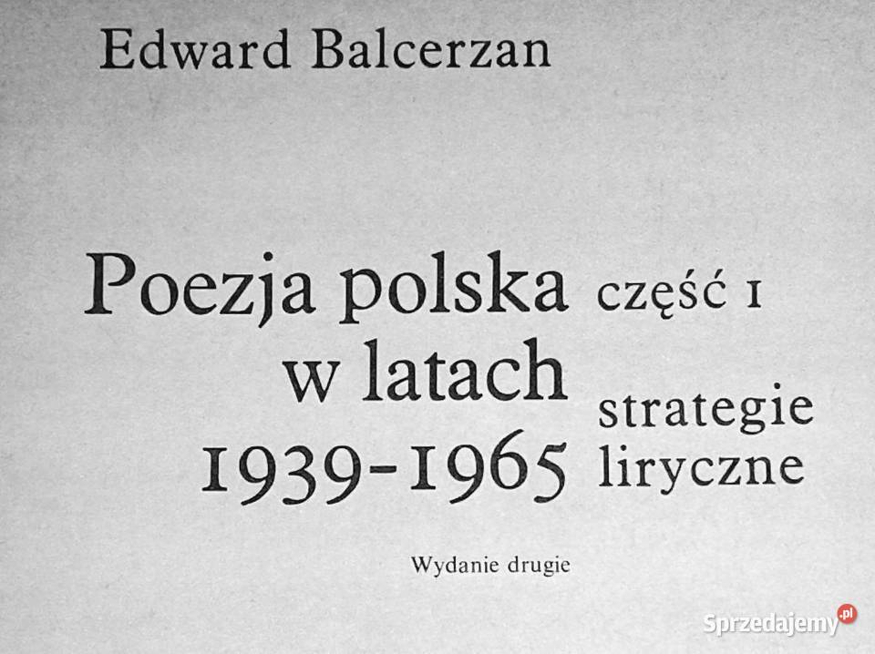 Poezja polska w latach 19391965 Cz 1 Edward Rok wydania 1984 lubelskie Chełm