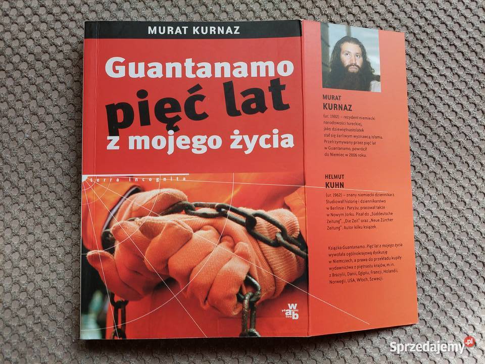 GUANTANAMO pięć lat z mojego życia Murat Kurnaz sprzedam
