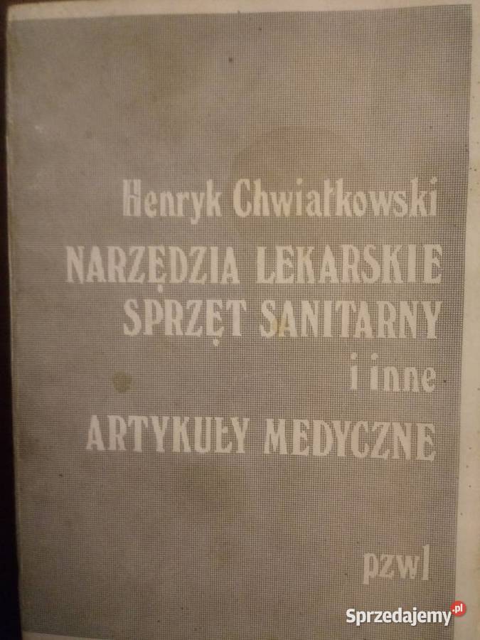Narzedzia lekarskie i sprzęt sanitarny i Zawiercie