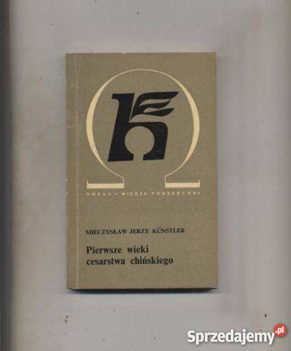 Pierwsze wieki cesarstwa chińskiego Szczecin sprzedam