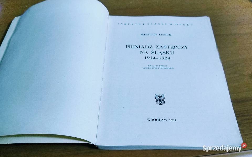 Pieniądz zastępczy na Śląsku 19141924 Wiesław pomorskie sprzedam