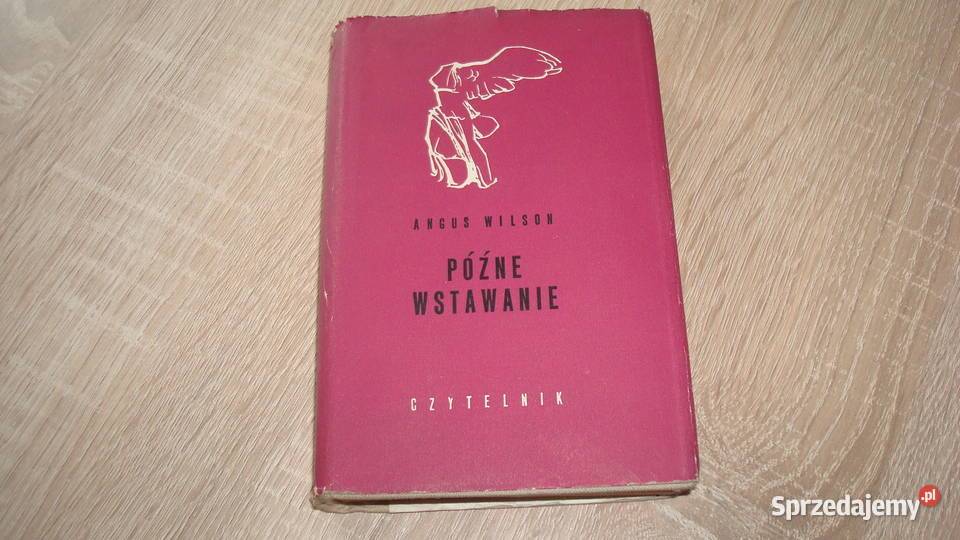 Późne wstawanie Wilson js Proza i poezja Kruszwica