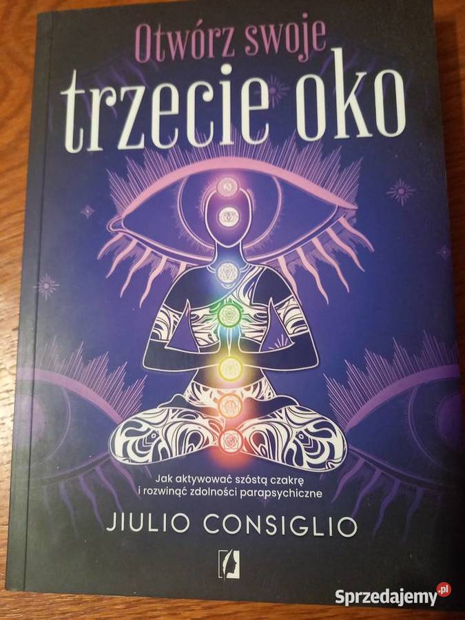 Otwórz swoje trzecie oko aktywować szóstą czakrę warmińsko-mazurskie Olsztyn