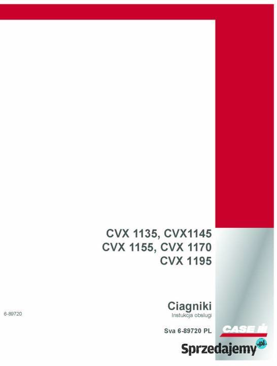 Instrukcja CASE IH CVX 1135 1145 1155 1170 1195 wielkopolskie Szamotuły