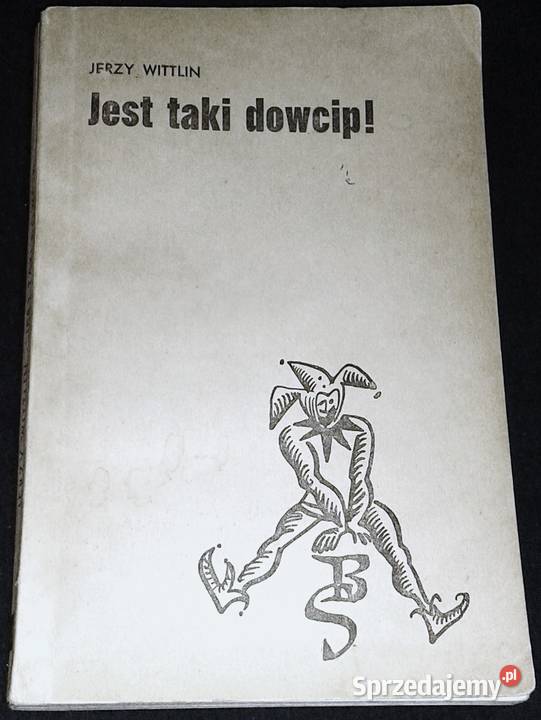 Jest taki dowcip Jerzy Wittlin Chełm sprzedam
