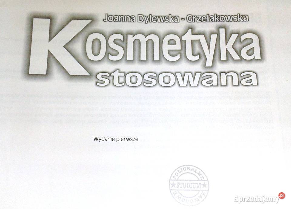 Kosmetyka stosowana Joanna DylewskaGrzelakowska Pozostałe lubelskie Chełm