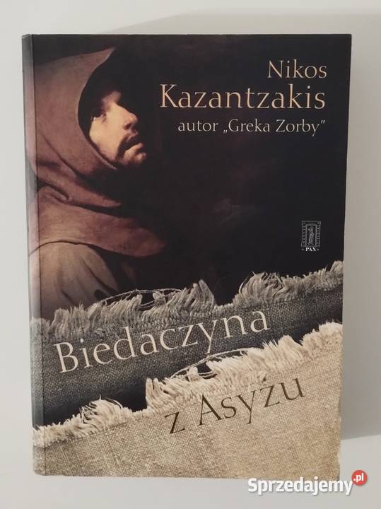 Biedaczyna z Asyżu Nikos Kazantzakis Proza i poezja Bełchatów
