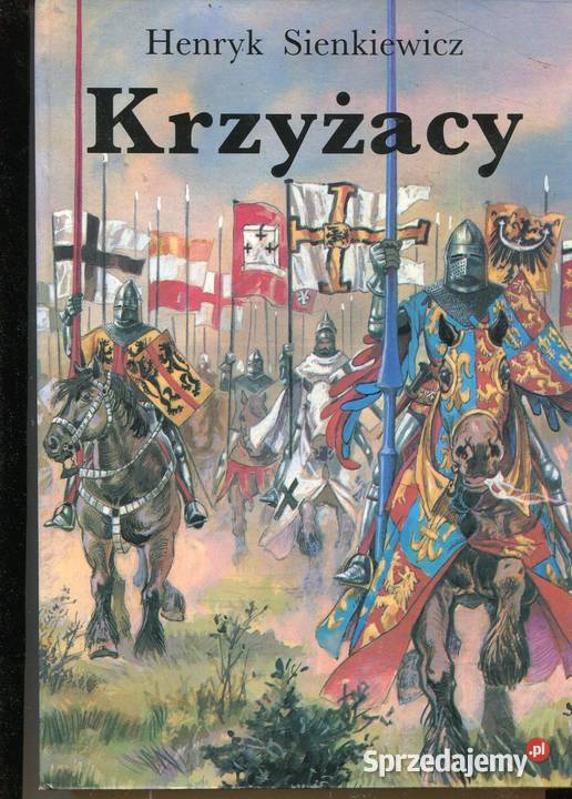 Krzyżacy Sienkiewicz ELIPSA zachodniopomorskie