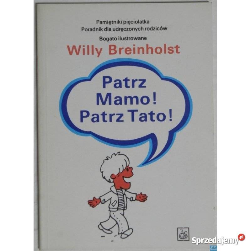Patrz Mamo Patrz Tato Breinholst Willy dolnośląskie Świdnica sprzedam
